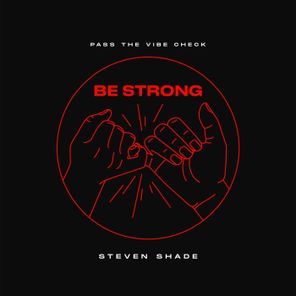 Be Strong