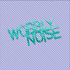 Wobbly Noise