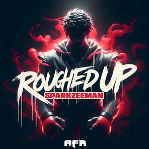 Roughed up EP