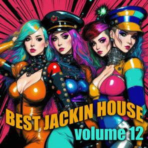 Best Jackin House, Vol. 12