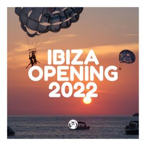 Ibiza Opening 2022