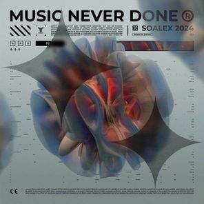 Music Never Done