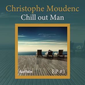 Chill Out Man (Vol. 3)