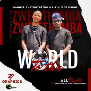 Zwelethemba To The World