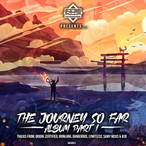 NWS Digital Presents The Journey So Far Album Part 1