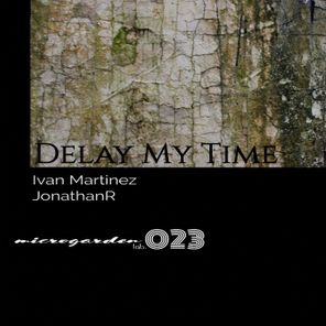 Delay My Time EP