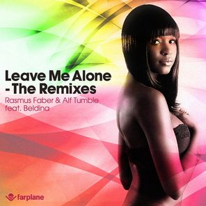 Leave Me Alone Remixed