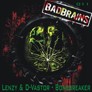 Lenzy & D-Vastor - Bonebreaker