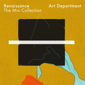 Renaissance The Mix Collection: Art Department (DJ Mix)