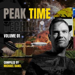 Peak Time Techno, Vol. 01