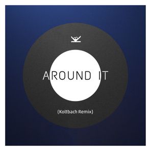 Around It (Koltbach Remix)