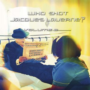 Who Shot Jacques Laverne Volume 2