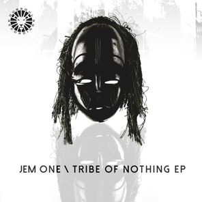 Tribe Of Nothing