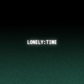 Lonely Time