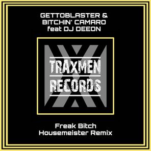 Freak Bitch (Housemeister Remix)