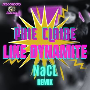 Like Dynamite (Nacl Remix)