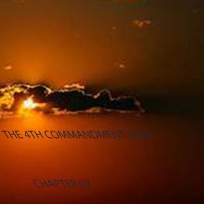 The 4th Commandment 2020 Chapter 07