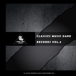 Classics Music Dark Records, Vol. 3