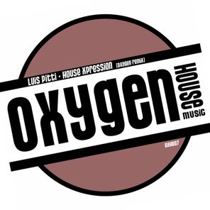 House Xpression (Oxygen Remix)