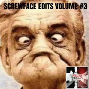 Screwface Edits, Vol. 3