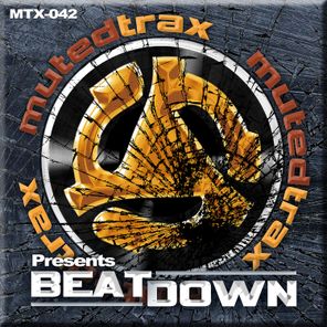 Muted Trax pres. BEATDOWN