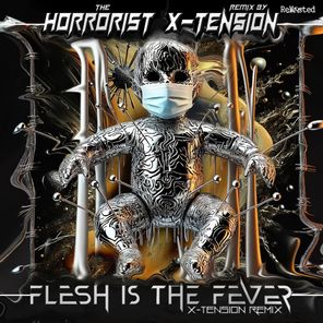 Flesh Is the Fever