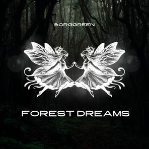 Forest Dreams