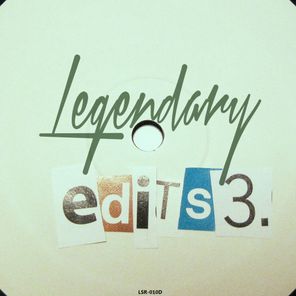 Legendary Edits 3