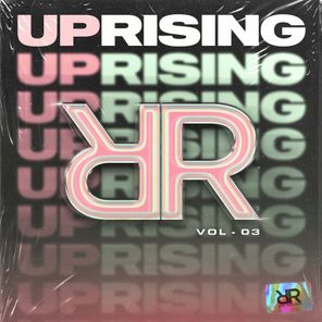 Uprising: Vol 3