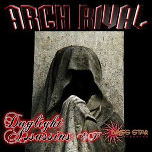 Arch Rival - Daylight Assassins