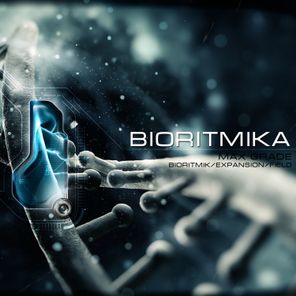 Bioritmik / Expansion / Field