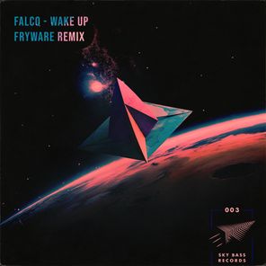 Wake Up - Fryware Remix