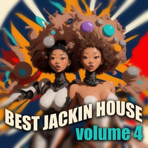 Best Jackin House, Vol. 4