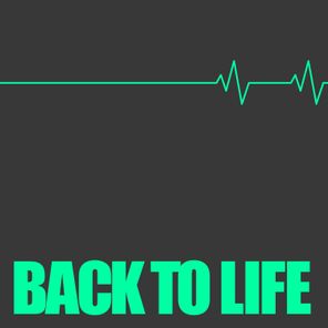 Back To Life