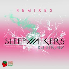 Sleepwalkers (Remixes)