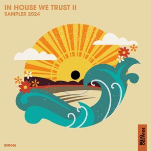 In House We Trust II - Sampler 2024