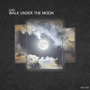 Walk Under the Moon