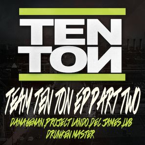 Team Ten Ton Part 2