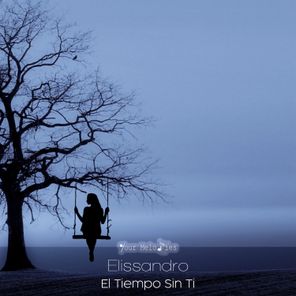 El Tiempo Sin Ti (Radio Edit)