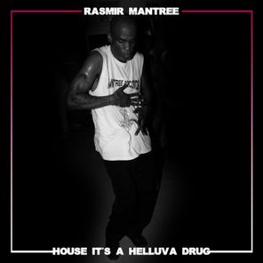 House It's A Helluva Drug