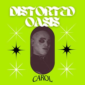 DISTORTED OASIS