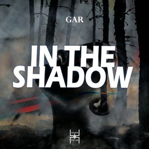 Gar - In the Shadow