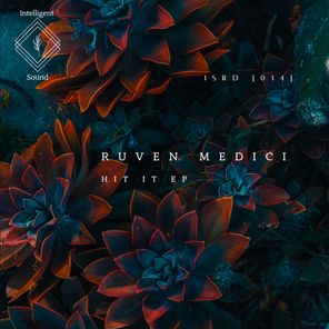 Ruven Medici - Hit It EP [ISRD014]