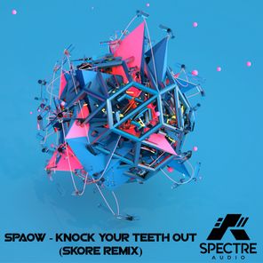 Knock Your Teeth Out (Skore Remix)