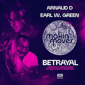 Betrayal (Arnaud D Unrealized & Venus Beats Remixes)