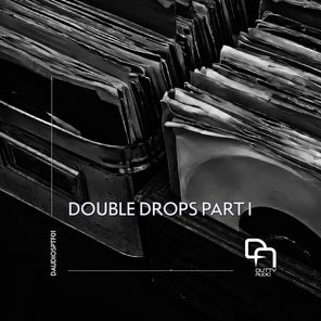 Double Drops Part I