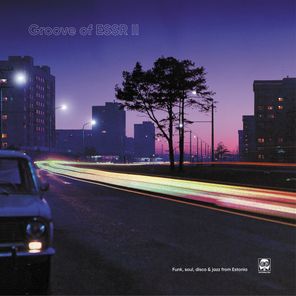 Groove of ESSR II: Funk, Soul, Disco and Jazz from Estonia