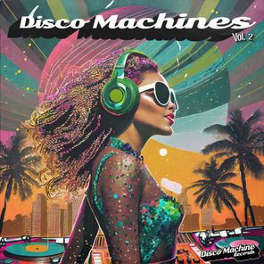 Disco Machines, Vol. 2