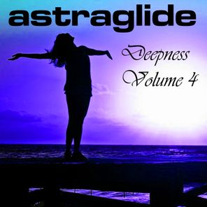 Astraglide Deepness, Vol. 4