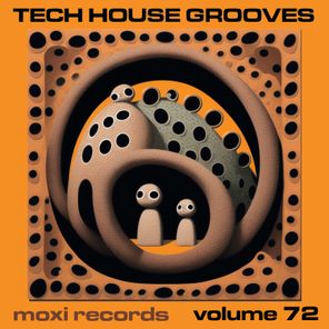 Tech House Grooves, Vol. 72